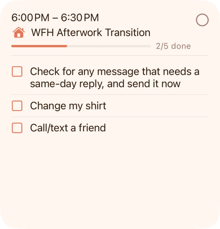 Checklist widget for WFH Afterwork Transition, 2 of 5 steps done, three steps left.